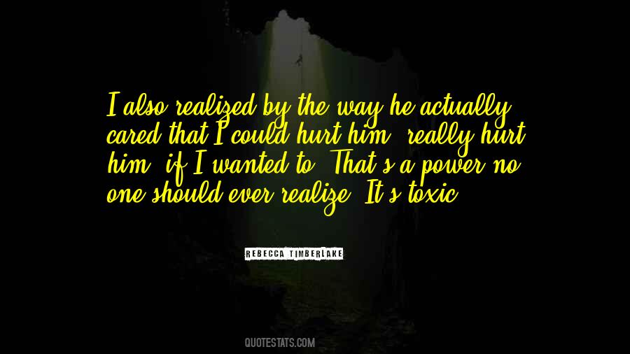 I Hurt Him Quotes #711461