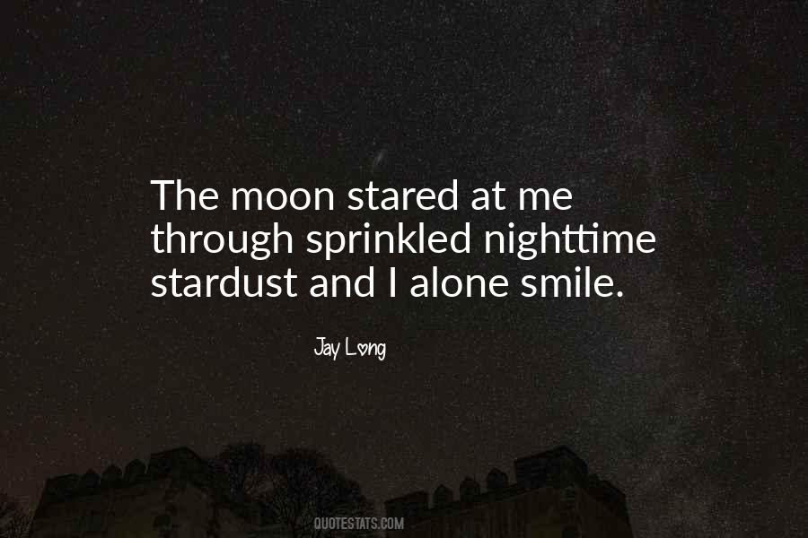 Moon Alone Quotes #1736651