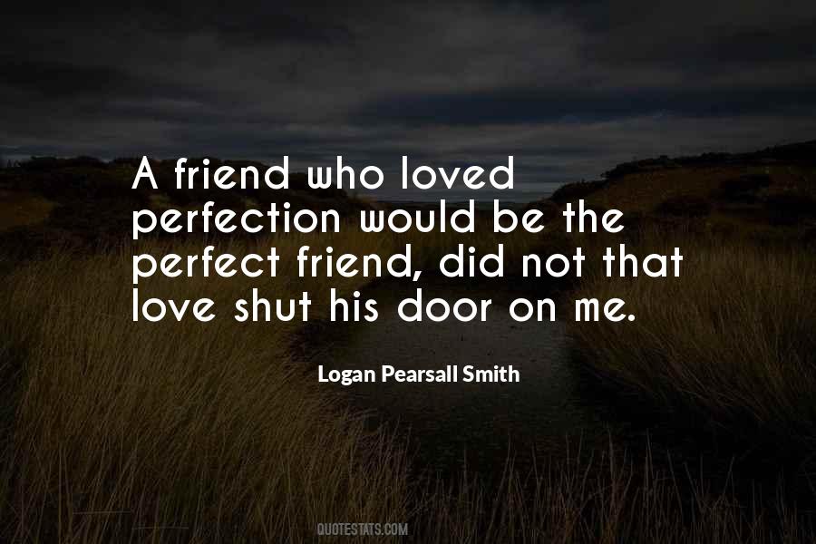 Perfect Friend Quotes #349185