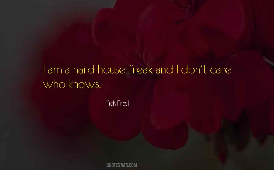 I Am A Freak Quotes #339071