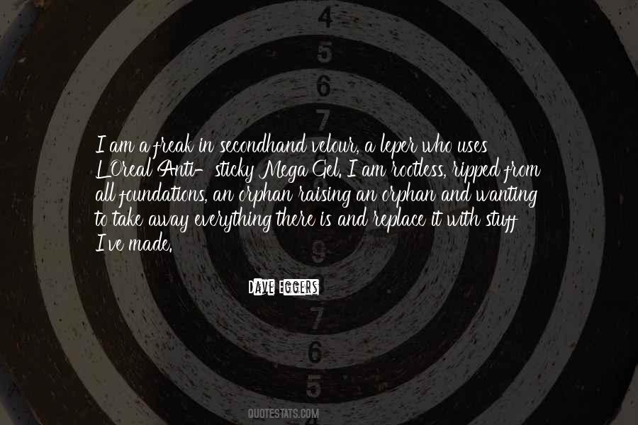 I Am A Freak Quotes #430570