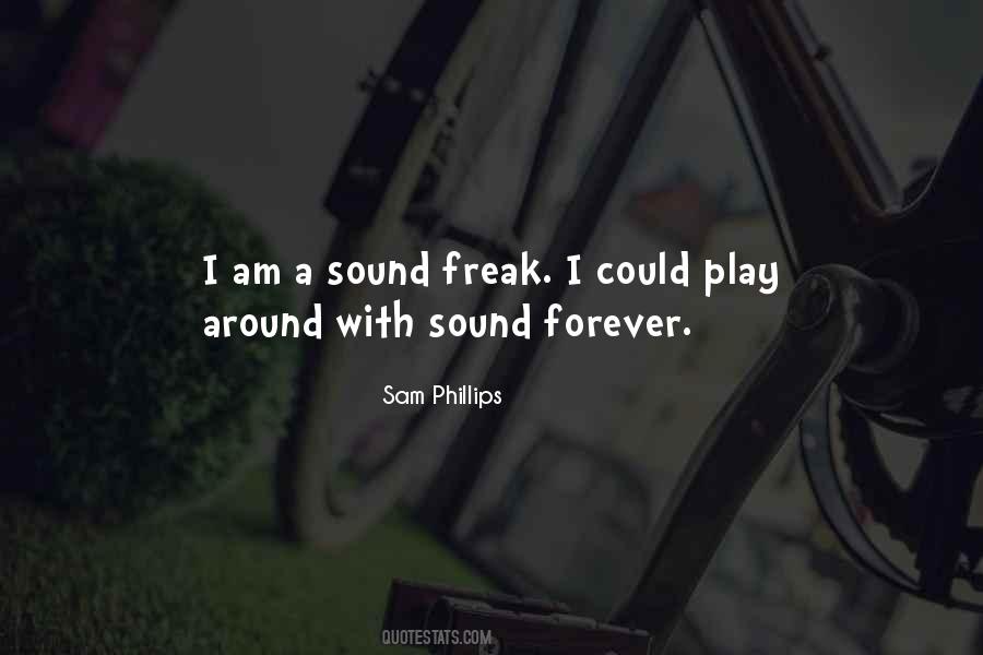 I Am A Freak Quotes #536154