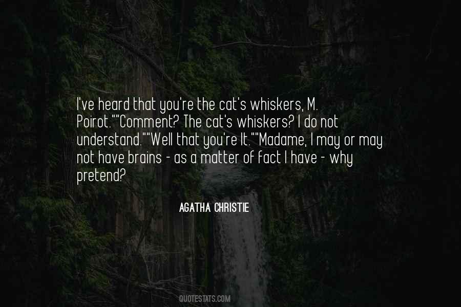 Quotes About The Matter Of Fact #425734