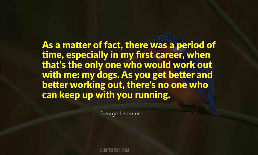Quotes About The Matter Of Fact #805905