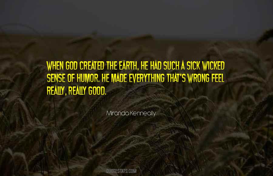 God Created Everything Quotes #1221324