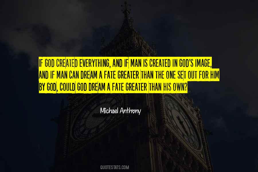 God Created Everything Quotes #1536210