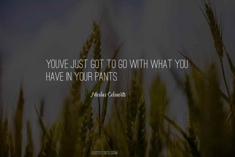 With What You Have Quotes #1374385