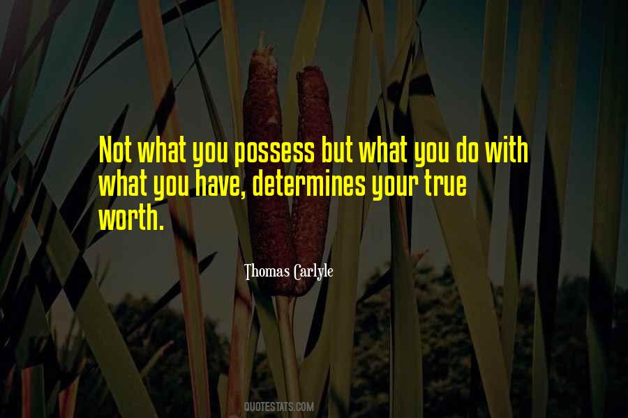 With What You Have Quotes #1535262