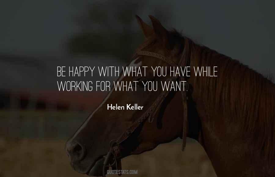 With What You Have Quotes #454147