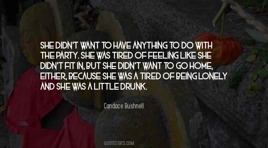 Feeling Of Being Alone Quotes #1263448