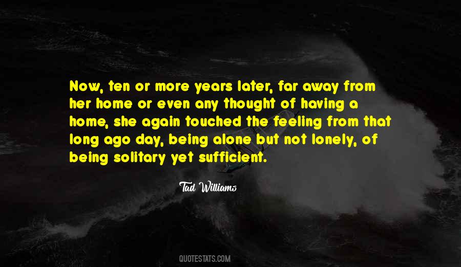 Feeling Of Being Alone Quotes #1533131