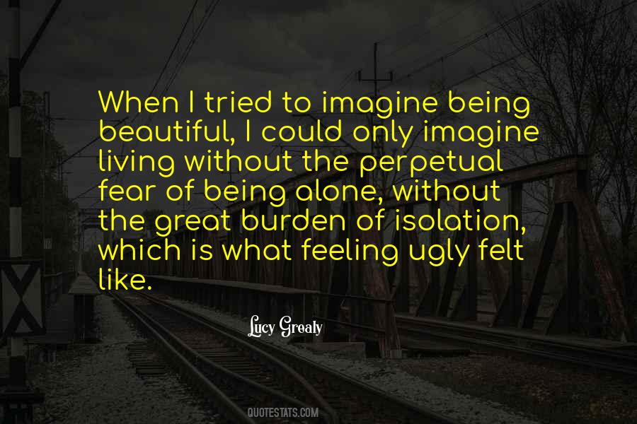 Feeling Of Being Alone Quotes #313683