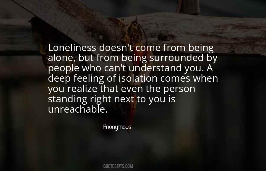 Feeling Of Being Alone Quotes #511742