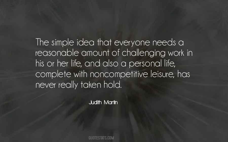 Leisure Life Quotes #1103408