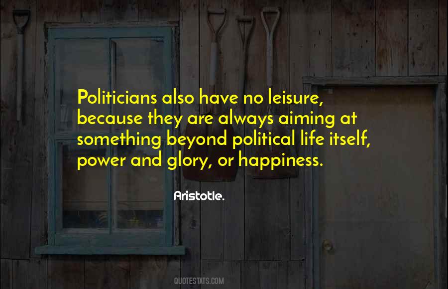 Leisure Life Quotes #115563