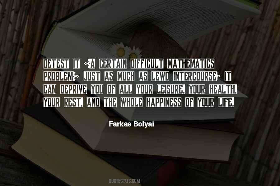 Leisure Life Quotes #1596346