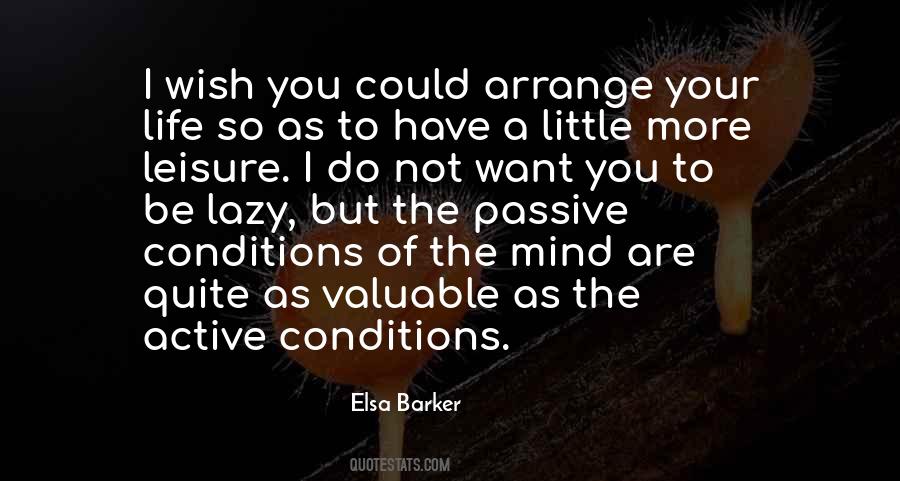 Leisure Life Quotes #1666110