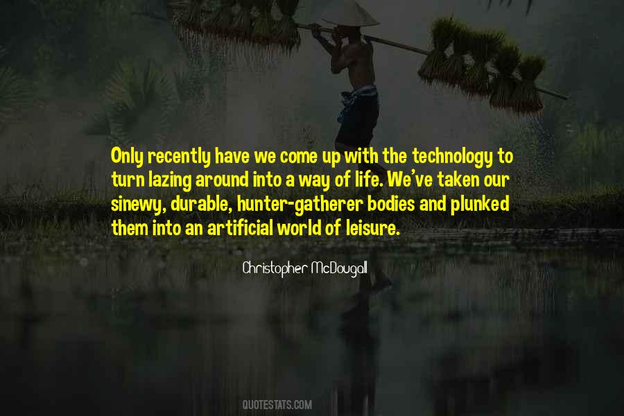 Leisure Life Quotes #1697839