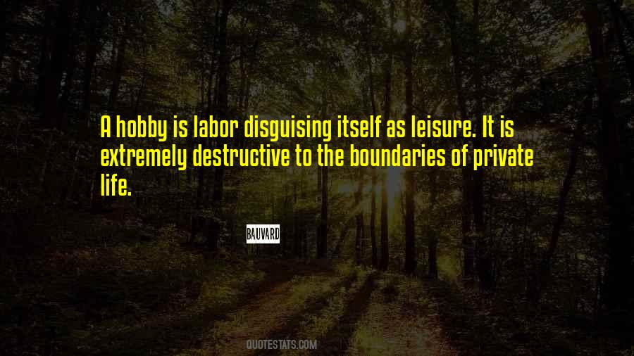Leisure Life Quotes #1760531