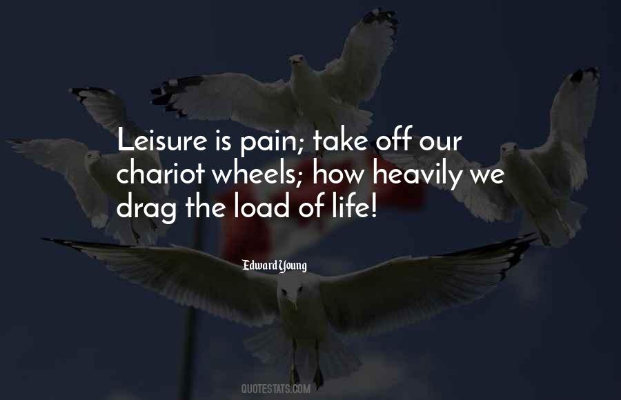 Leisure Life Quotes #277396