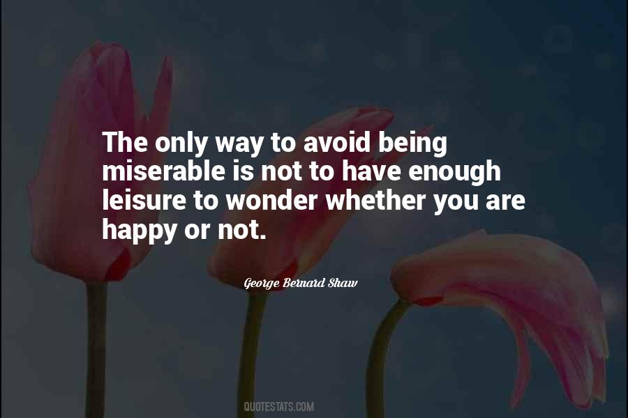 Leisure Life Quotes #301114