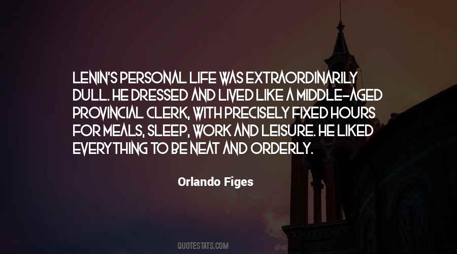 Leisure Life Quotes #386636
