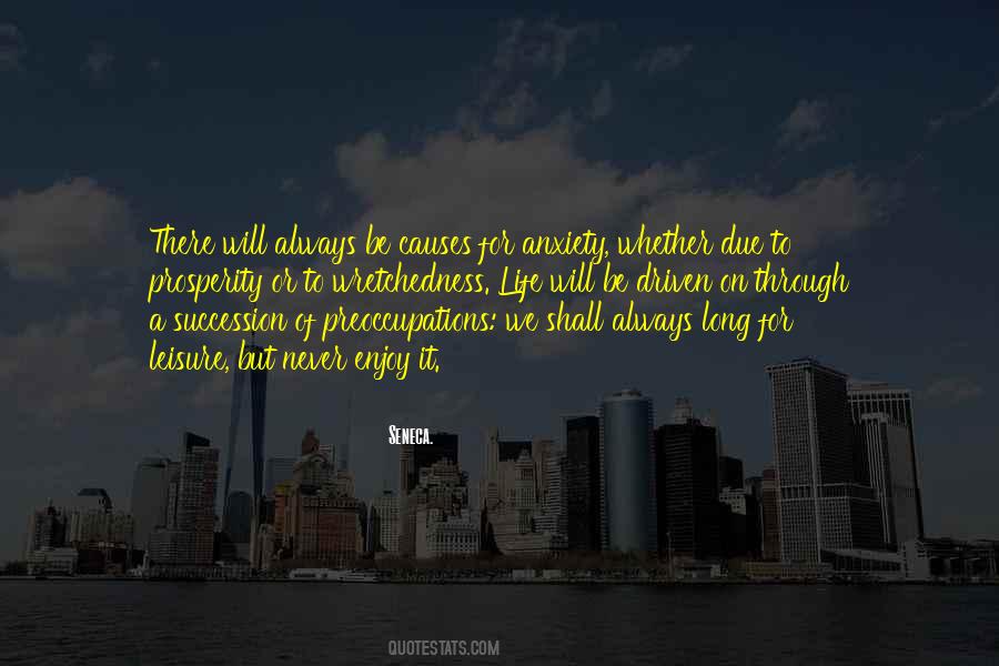 Leisure Life Quotes #431897