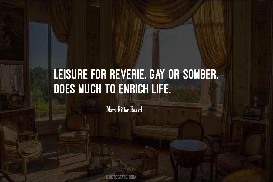 Leisure Life Quotes #506916