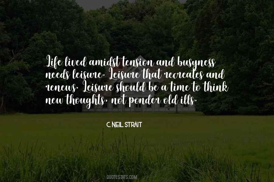 Leisure Life Quotes #566312