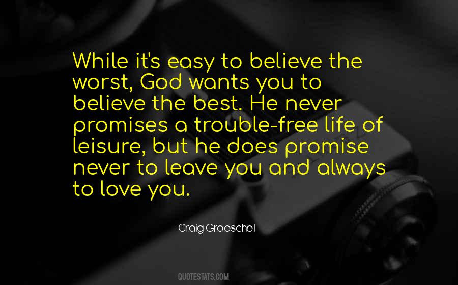 Leisure Life Quotes #567055