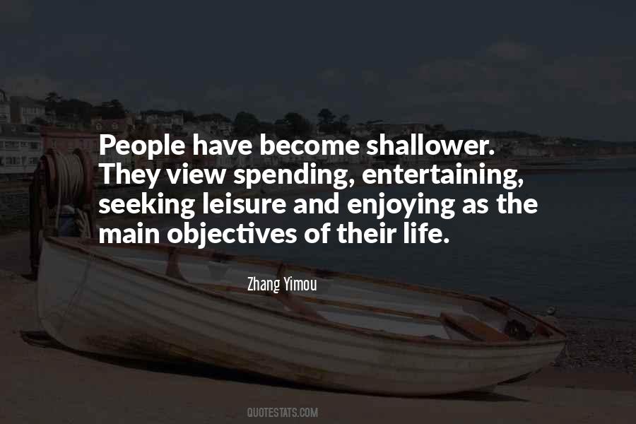 Leisure Life Quotes #598652