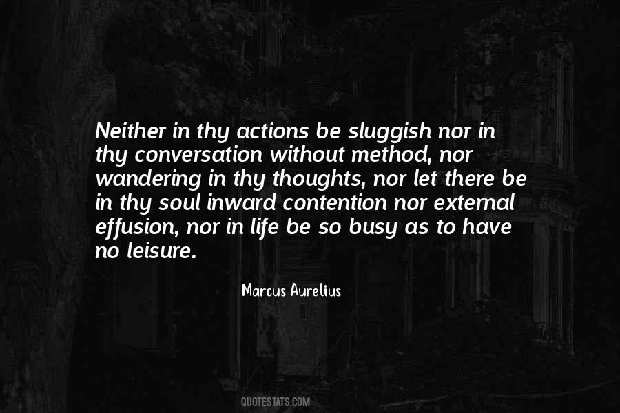 Leisure Life Quotes #811024