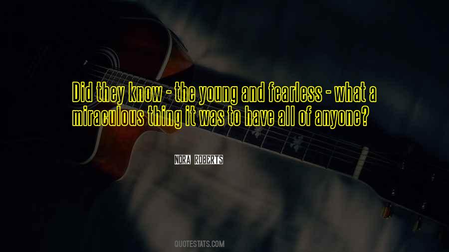 Young And Fearless Quotes #610818