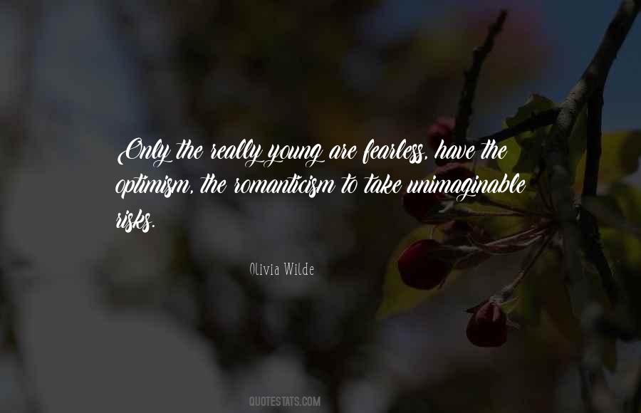 Young And Fearless Quotes #720169