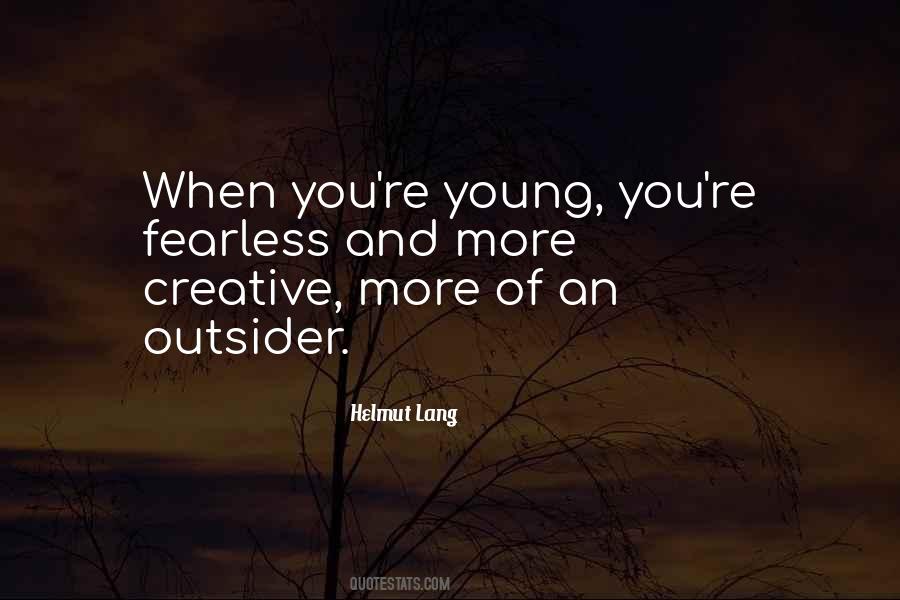 Young And Fearless Quotes #99381