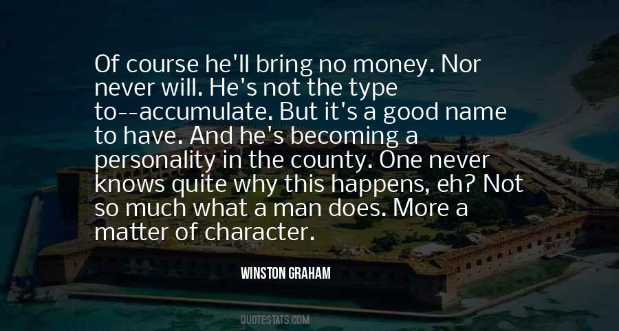 Money Character Quotes #225706