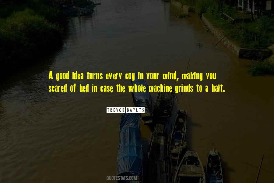 Cogs In The Machine Quotes #1276511