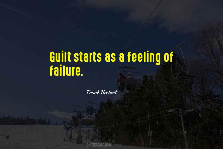Feeling Of Failure Quotes #1748038