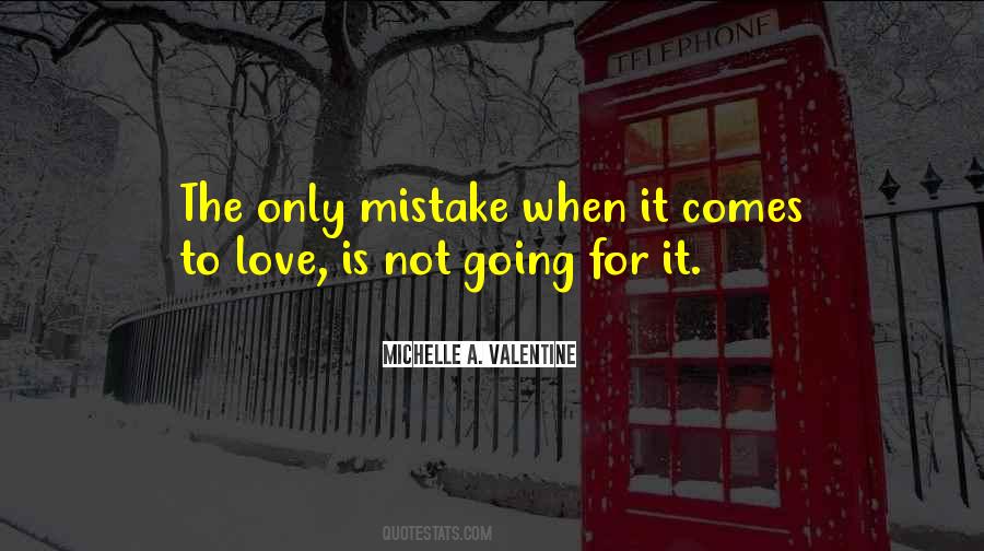 Mistake Love Quotes #1036909