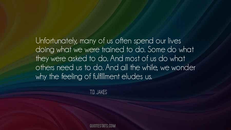 Feeling Of Fulfillment Quotes #642891