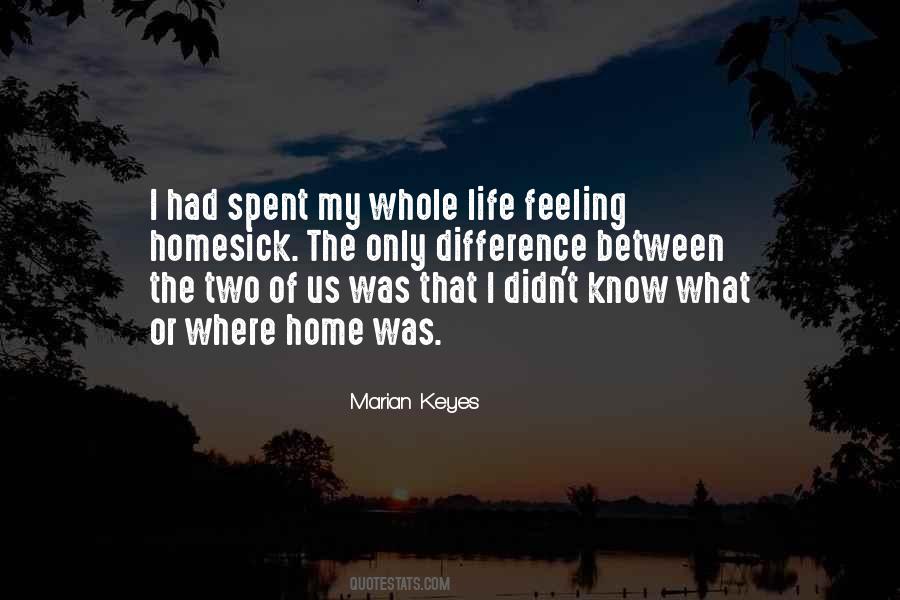 Feeling Of Home Quotes #1280214
