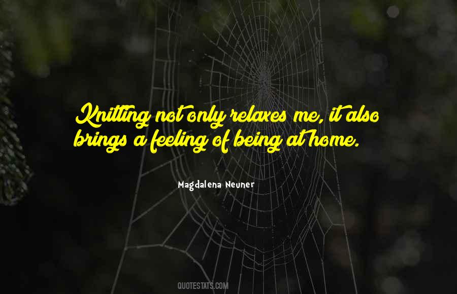 Feeling Of Home Quotes #152951