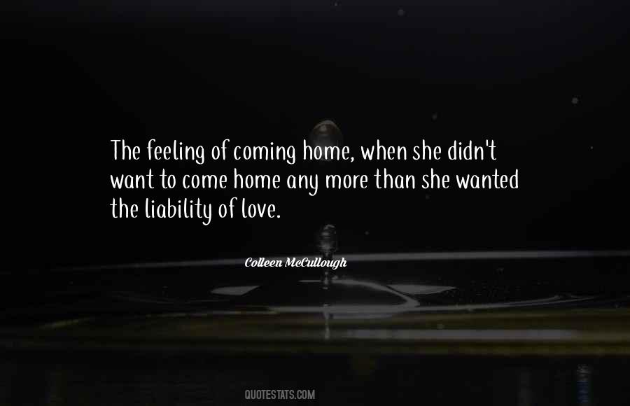 Feeling Of Home Quotes #1541562