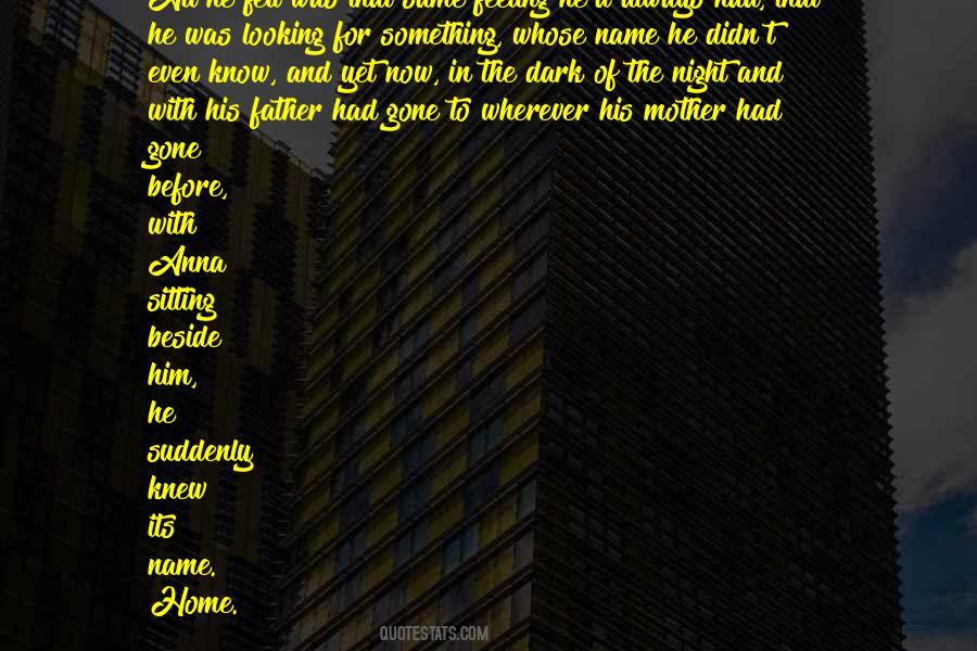 Feeling Of Home Quotes #457125