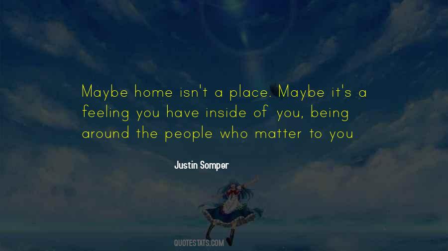 Feeling Of Home Quotes #862777