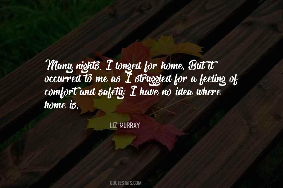 Feeling Of Home Quotes #915938