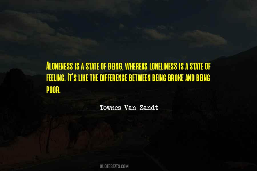 Feeling Of Loneliness Quotes #1461122