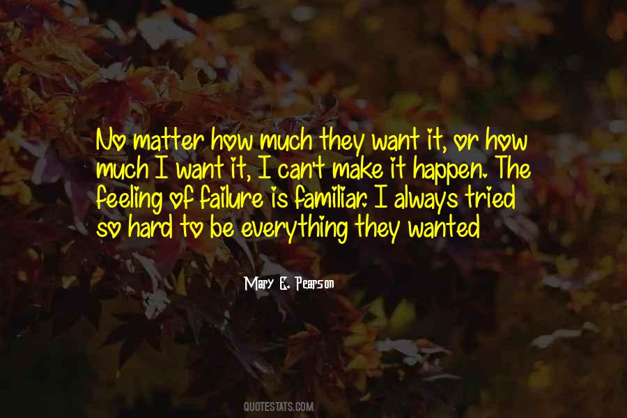 Feeling Of Not Being Wanted Quotes #694396