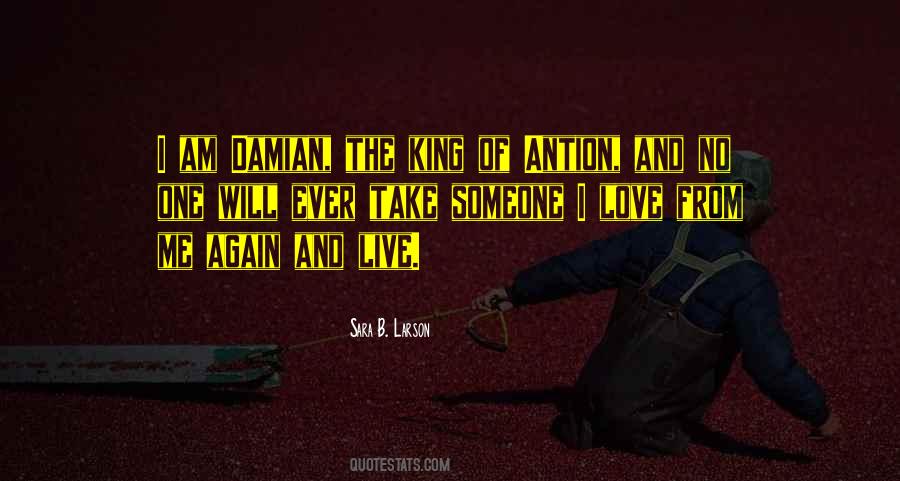 Someone I Love Quotes #1191273