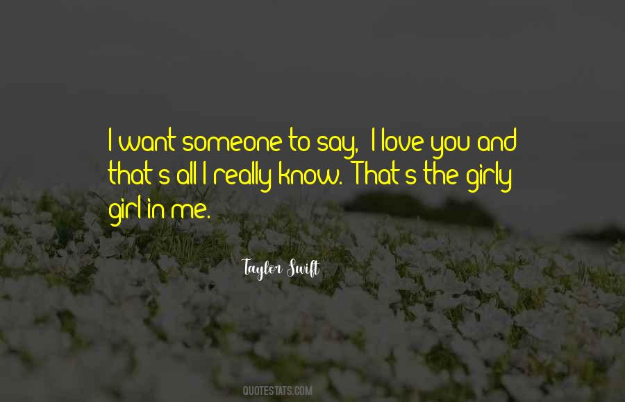 Someone I Love Quotes #296431